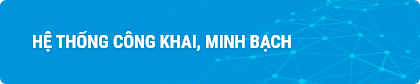 Hệ thống công khai, minh bạch